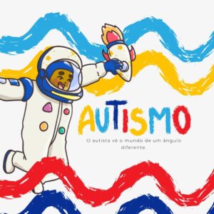 O que é Autismo infantil: Sintomas e tratamentos
